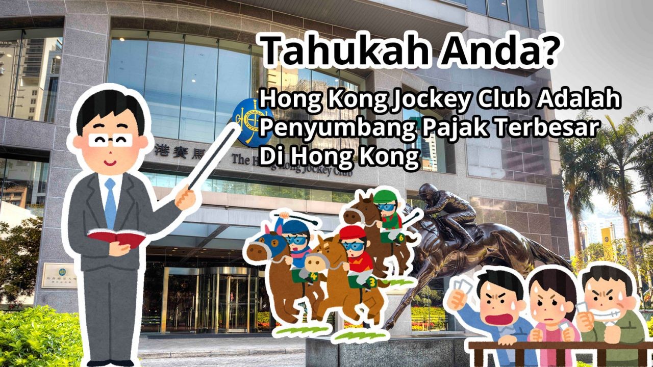 Tahukah Anda? Hong Kong Jockey Club Adalah Penyumbang Pajak Terbesar Di Hong Kong