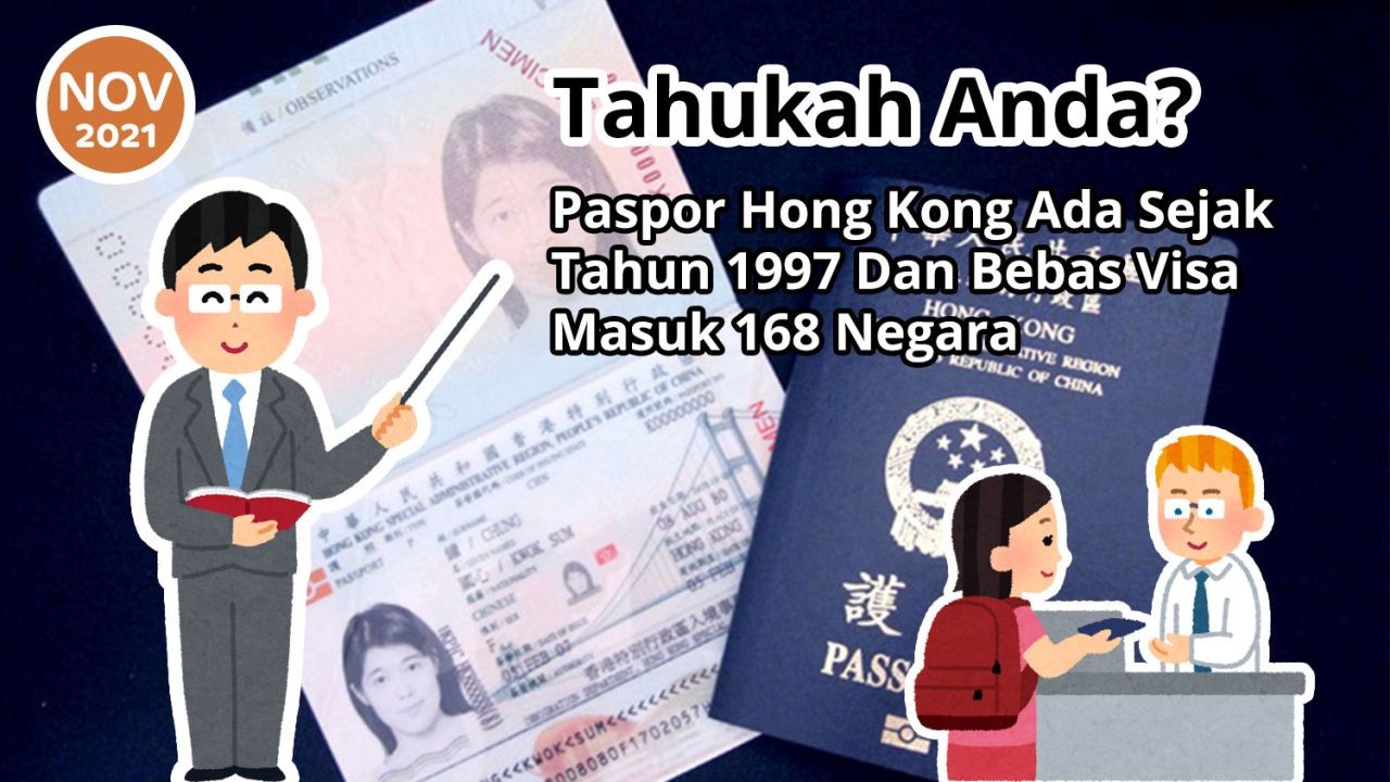Tahukah Anda? Paspor Hong Kong Ada Sejak Tahun 1997 Dan Bebas Visa Masuk 168 Negara