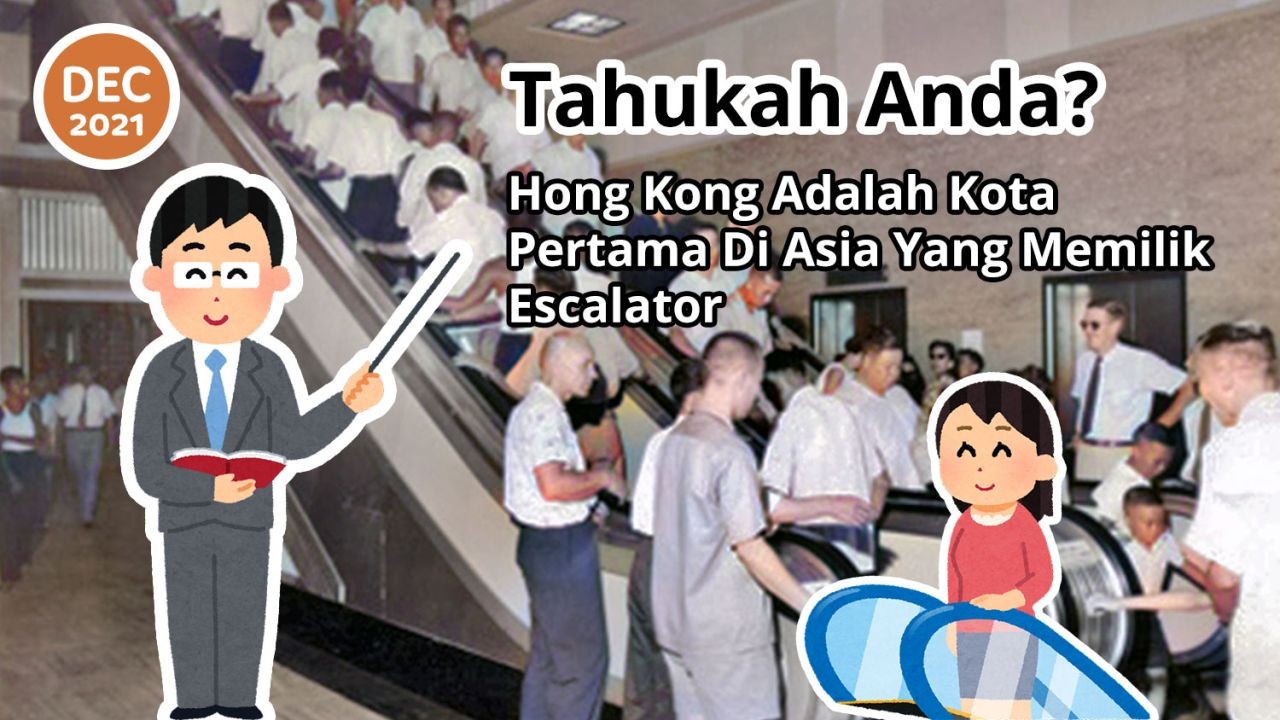 Tahukah Anda? Hong Kong Adalah Kota Pertama Di Asia Yang Memiliki Eskalator