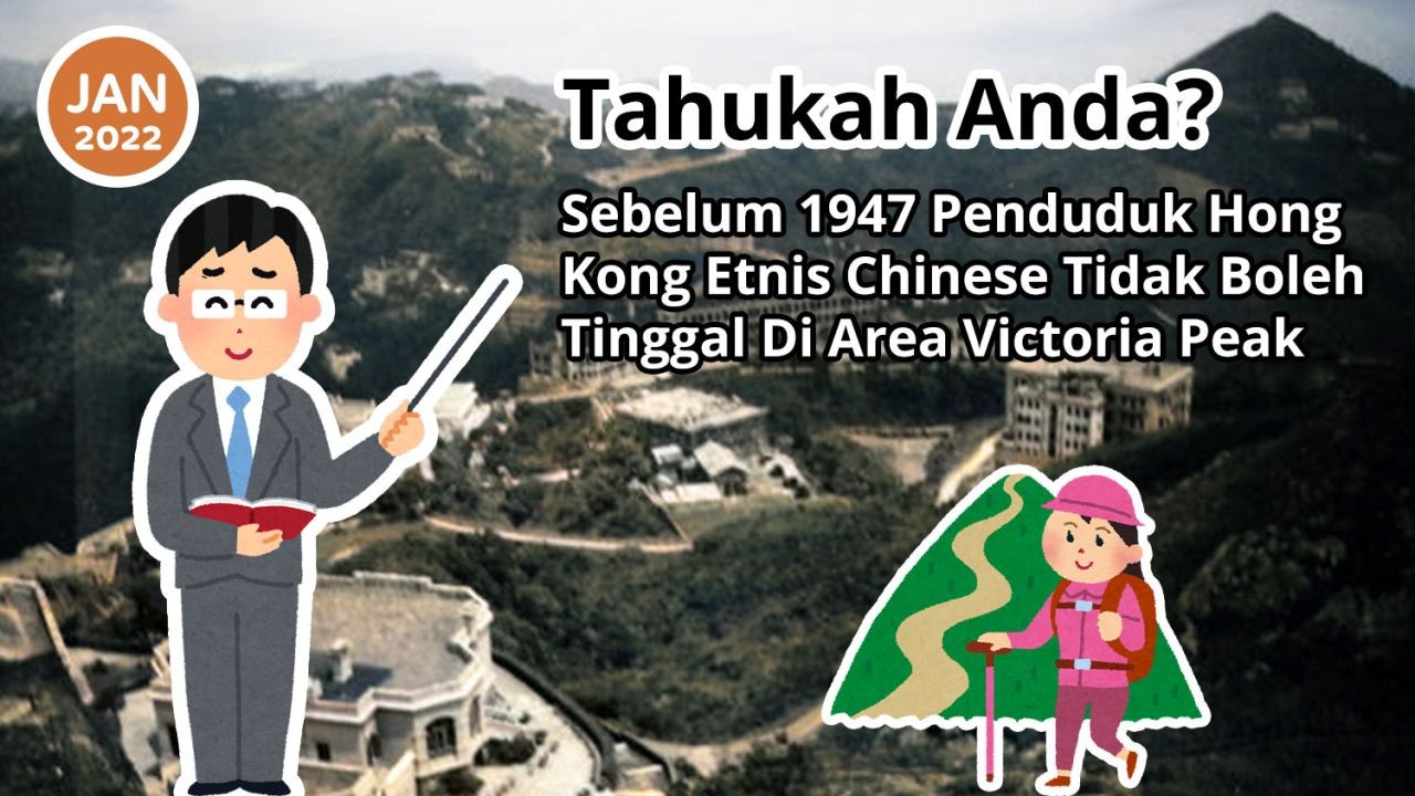 Tahukah Anda? Sebelum 1947 Penduduk Hong Kong Etnis Chinese Tidak Boleh Tinggal Di Area Victoria Peak