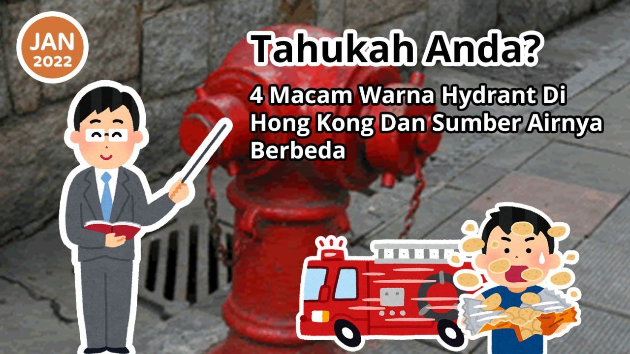 Tahukah Anda? 4 Macam Warna Hydrant Di Hong Kong Dan Sumber Airnya Berbeda