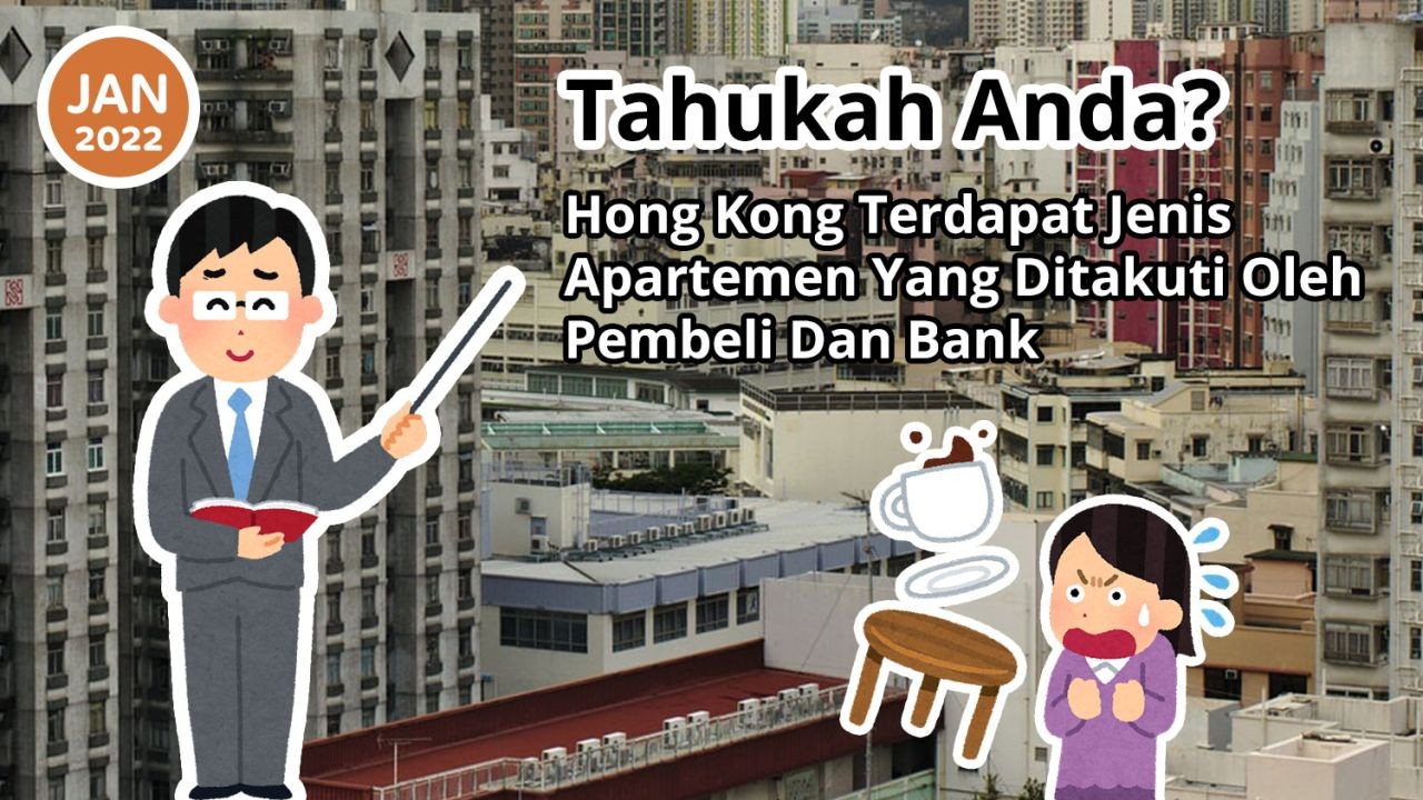 Tahukah Anda? Hong Kong Terdapat Jenis Apartemen Yang Ditakuti Oleh Pembeli Dan Bank