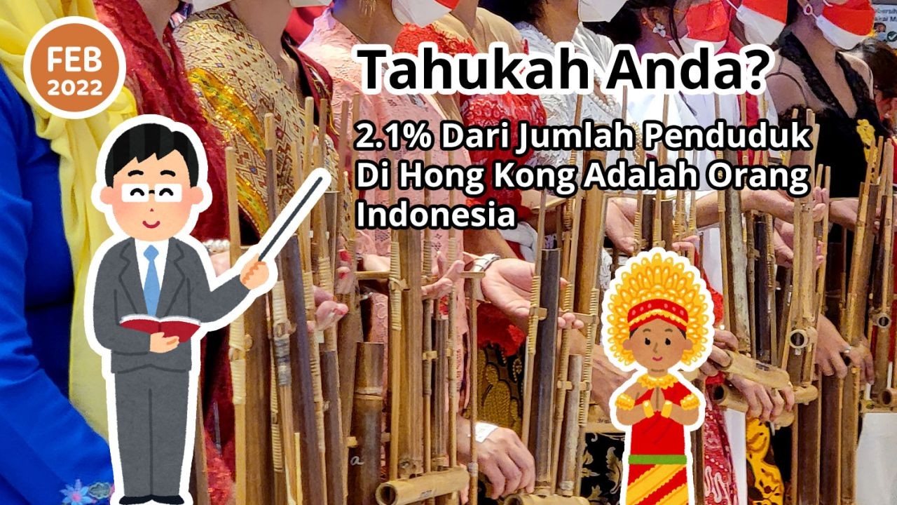Tahukah Anda? 2.1% Dari Jumlah Penduduk Di Hong Kong Adalah Orang Indonesia