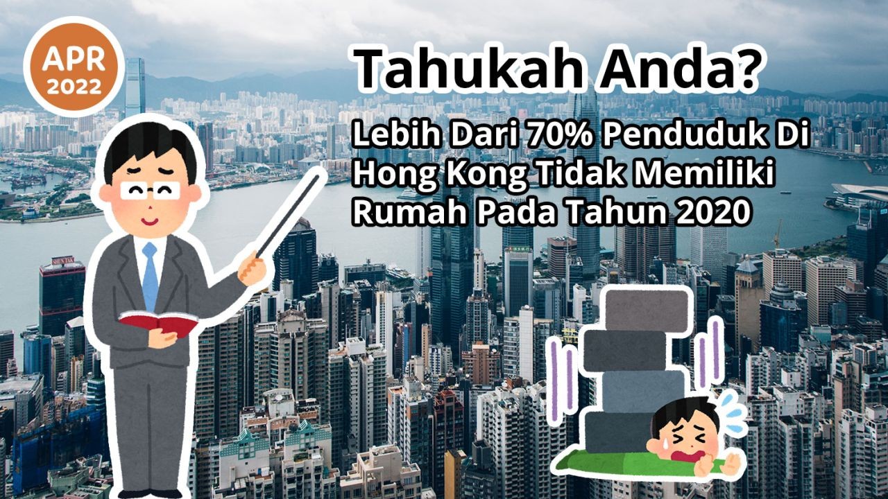 Tahukah Anda? Lebih Dari 70% Penduduk Di Hong Kong Tidak Memiliki Rumah Pada Tahun 2020