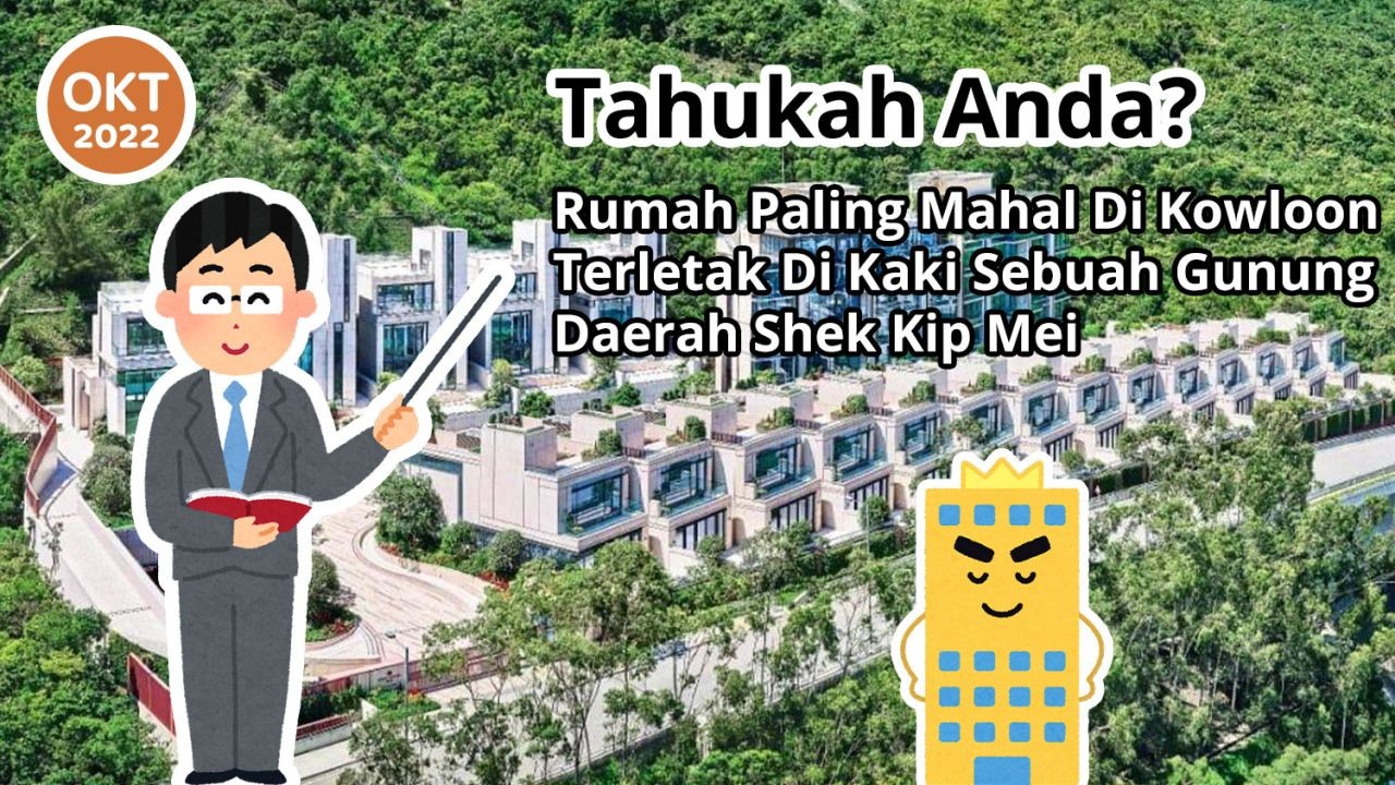 Tahukah Anda? Rumah Paling Mahal Di Kowloon Terletak Di Kaki Sebuah Gunung Daerah Shek Kip Mei