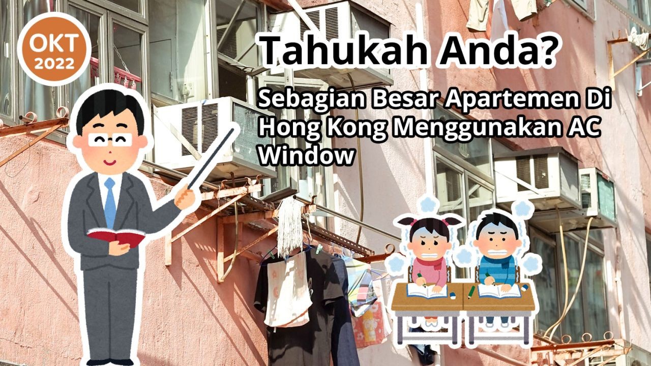 Tahukah Anda? Sebagian Besar Apartemen Di Hong Kong Menggunakan AC Window