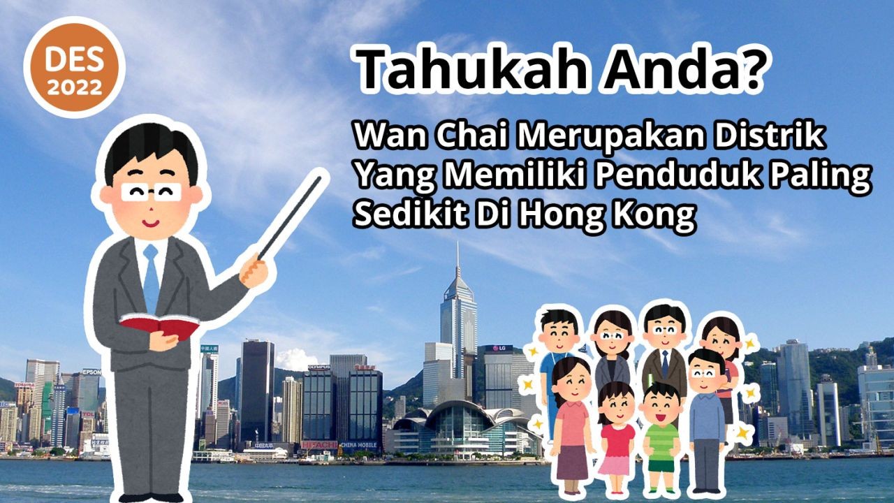 Tahukah Anda? Wan Chai Merupakan Distrik Yang Memiliki Penduduk Paling Sedikit Di Hong Kong
