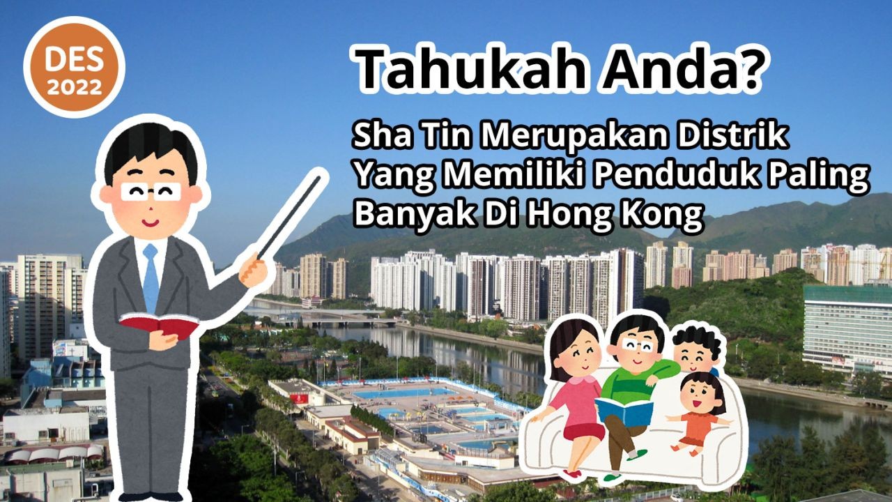 Tahukah Anda? Sha Tin Merupakan Distrik Yang Memiliki Penduduk Paling Banyak Di Hong Kong