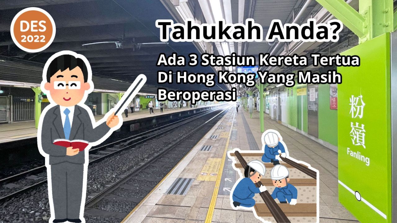 Tahukah Anda? Ada 3 Stasiun Kereta Tertua Di Hong Kong Yang Masih Beroperasi
