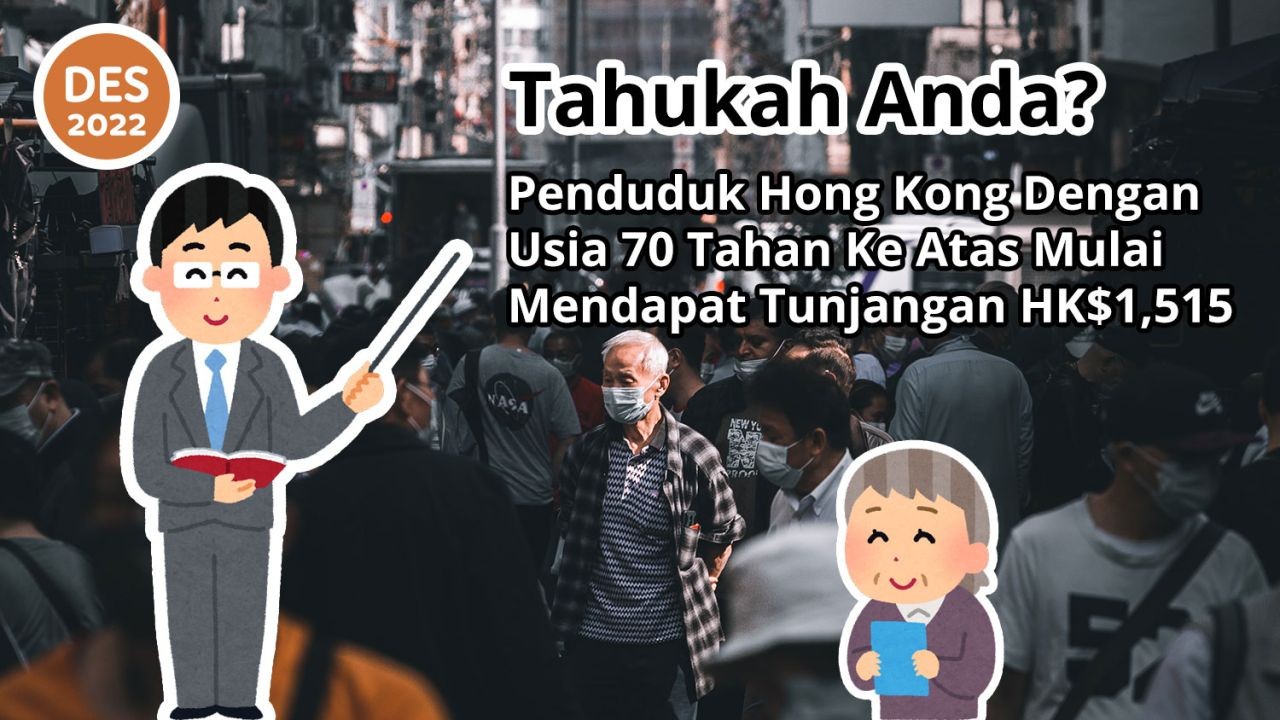 Tahukah Anda? Penduduk Hong Kong Dengan Usia 70 Tahun Ke Atas Mulai Mendapat Tunjangan HK$1,515